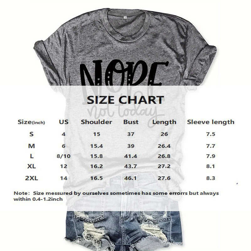 Women's Casual Slogan T-Shirt - 'Nope Not Today' Letter Print Crew Neck Tee, Soft & Stretchy Short Sleeve Top